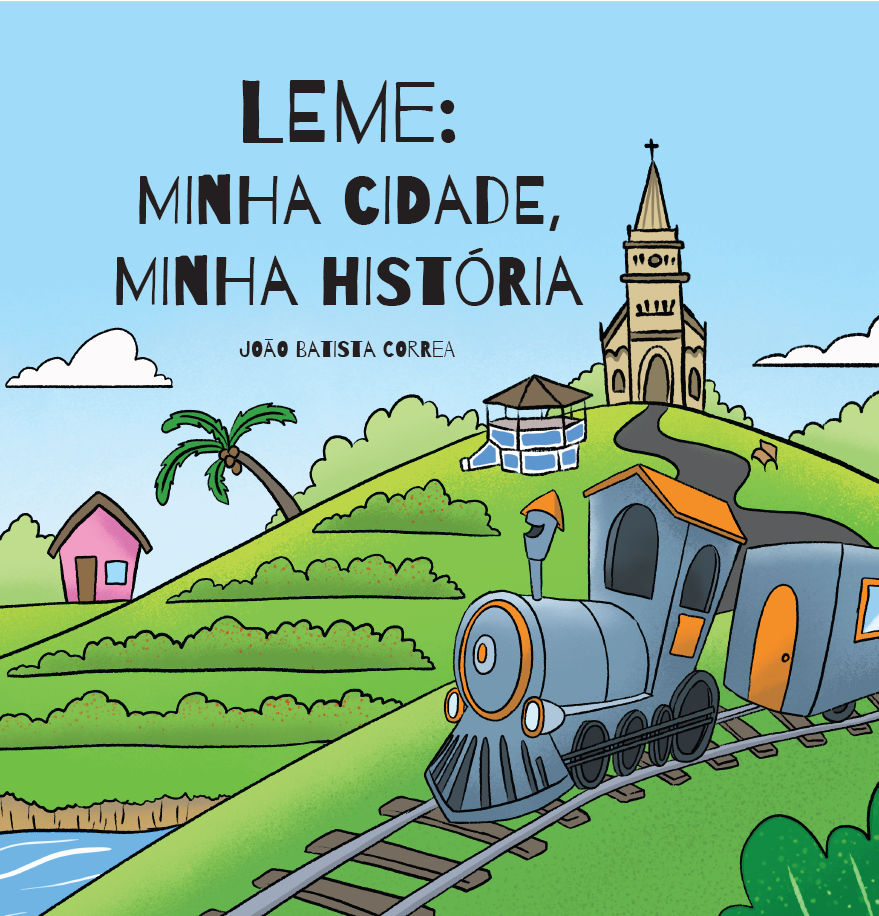 Livro Ilustrado Leme: Minha Cidade, Minha História